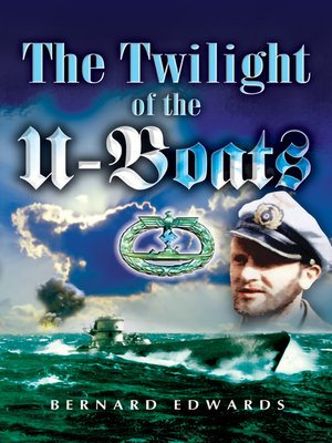 cover image of The Twilight of the U-Boats